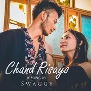 Chand Risayo Ft Anmol Ratan